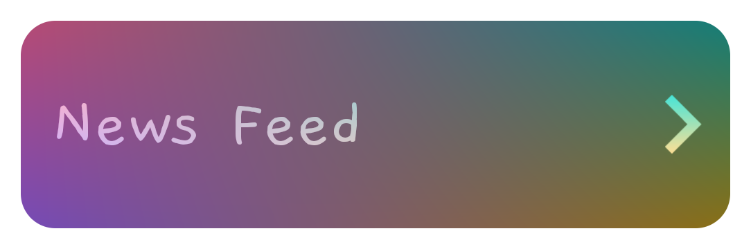 News Feed -->